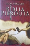 BIBLIA PIERDUTA-IGOR BERGLER-345841