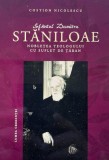 Sf&acirc;ntul Dumitru Stăniloae - Noblețea teologului cu suflet de țăran - Paperback brosat - Lumea credinţei