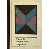 ELEMENTE DE GEOMETRIE A SPATIULUI de ADOLF HAIMOVICI, CONSTANTIN BORS, 1970