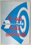 O VIATA DE DASCAL OBISNUIT TRAITA NEOBISNUIT de DUMITRU COPILU - COPILLIN , 2011