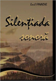 Silentiada sonora - Emil FANACHE