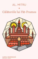 Calatoriile lui Fat-Frumos - Alexandru Mitru - Grupul Art