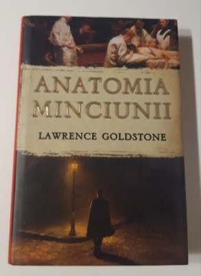 Lawrence Goldstone Anatomia minciunii foto