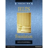 Focus on IELTS Foundation with MyEnglishLab - Sue O&#039;Connell