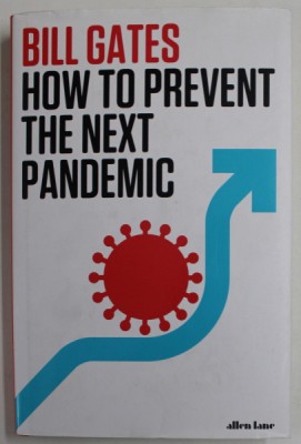 HOW TO PREVENT THE NEXT PANDEMIC by BILL GATES , 2022 foto