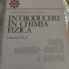 I. G. Murgulescu - Introducere în chimia fizică (volumul II, partea 1)