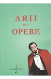Arii din opere. Pentru voce si pian