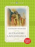 Cumpara ieftin Alexandru Lapusneanu/Constantin Negruzzi