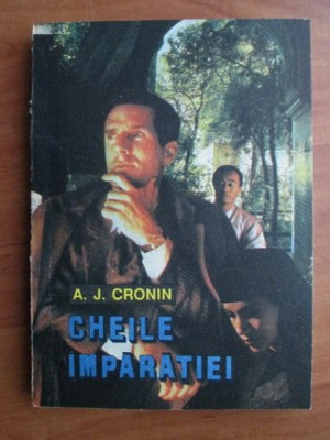 A. J. Cronin - Cheile imparatiei foto