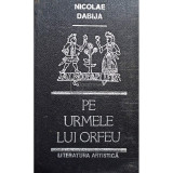 Nicolae Dabija - Pe urmele lui Orfeu (editia 1990)