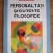 Personalitati si curente filosofice