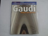 GAUDI Toutes les oeuvres (francais)