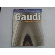 GAUDI Toutes les oeuvres (francais)