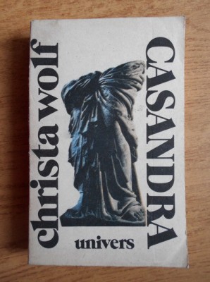 Christa Wolf - Casandra foto