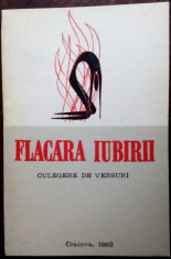 FLACARA IUBIRII: CULEGERE VERSURI/CRAIOVA 1982(Gabriel Chifu/Ioana Dinulescu+84) foto