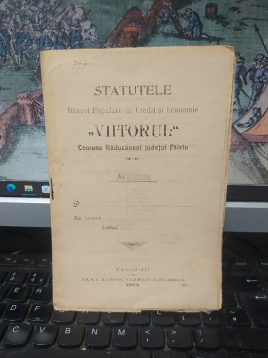 Statutele Băncei populare de credit și economie Viitorul com. Răducăneni, jud. Fălciu, azi &icirc;n jud. Iași, T&acirc;rgu Jiu 1904, 196