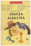 Autor colectiv - Crucea albastra - 130173