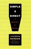 Simple &amp; Direct: A Rhetoric for Writers