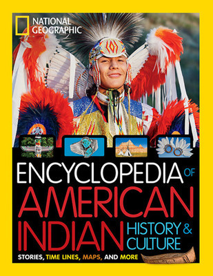 National Geographic Kids Encyclopedia of American Indian History and Culture: Stories, Timelines, Maps, and More foto