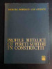 Profile Metalice Cu Pereti Subtiri In Constructii - M. Popescu I. Otescu ,547622, Tehnica