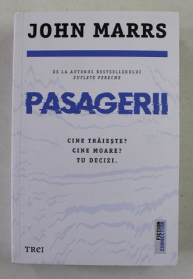 PASAGERII , roman de JOHN MARRS , 2022 foto