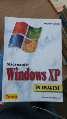 Windows XP in imagini &amp;amp;#8211; Walter Glenn foto