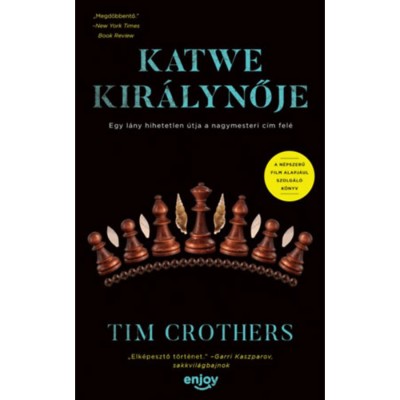 Katwe kir&amp;aacute;lynője - Egy l&amp;aacute;ny hihetetlen &amp;uacute;tja a nagymesteri c&amp;iacute;m fel&amp;eacute; - Tim Crothers foto