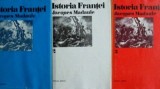 Istoria Frantei (3 volume) - Jacques Madaule