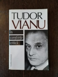 Tudor Vianu - In constiiinta Criticii