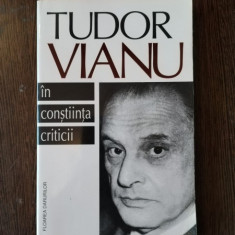 Tudor Vianu - In constiiinta Criticii