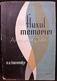 Fluxul Memoriei. Poezii - A. E. Baconsky, Editura ESPLA, Bucuresti 1957, 149 Pagini, Romana