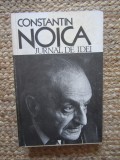 Constantin Noica - Jurnal de idei, Humanitas, Filosofie, Limba Romana, Brosata, Stare Buna
