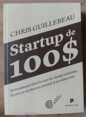 Startup de 100$ - Chris Guillebeau foto