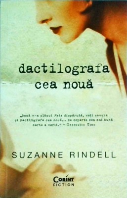 Suzanne Rindell - Dactilografa cea noua foto