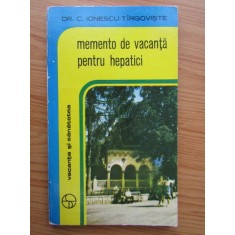 C. Ionescu Tirgoviste - Memento de vacanta pentru hepatici