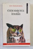 CUNOASTEREA INUTILA de JEAN FRANCOIS REVEL , 1993