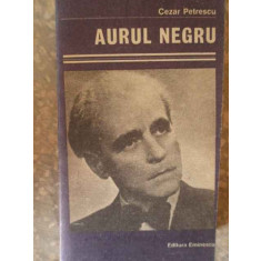 Aurul Negru 64 - Cezar Petrescu ,275037