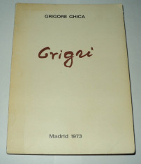 Grigri, Grigore Ghica, cu sapte ilustratii de W. Siegfried, Madrid 1973 foto