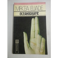 OCEANOGRAFIE - MIRCEA ELIADE