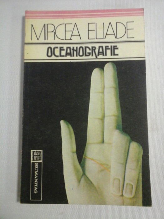 OCEANOGRAFIE - MIRCEA ELIADE
