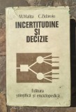 M.Malita, C.Zidaroiu-Incertitudine si decizie, Volumul I (Analiza incertitudinii)