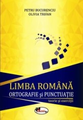 Limba romana. Ortografie si punctuatie- teorie si exercitii - Aramis