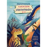 S&aacute;rk&aacute;nyt&ouml;rv&eacute;ny - Zabaszauruszok 2. - M. K&aacute;csor Zolt&aacute;n