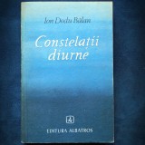 Constelatii Diurne - Ion Dodu Balan - Roman