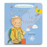 Eric merge la gradinita PlayLearn Toys