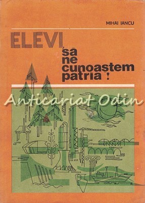 Elevi Sa Ne Cunoastem Patria - Mihai Iancu foto