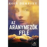 Az aranymezők fel&eacute; - Eoin Dempsey