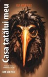 Casa tatălui meu - Paperback brosat - Crime Scene Press
