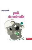 Descopera. Puii de animale
