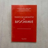 Cumpara ieftin Constantin I. Dogaru - Tehnici de laborator in biochimie